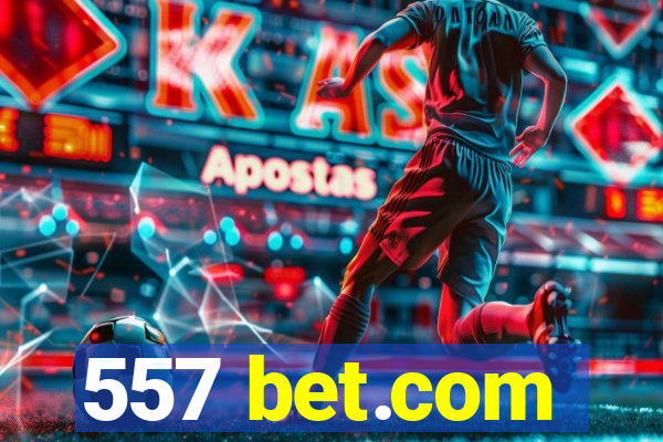 557 bet.com