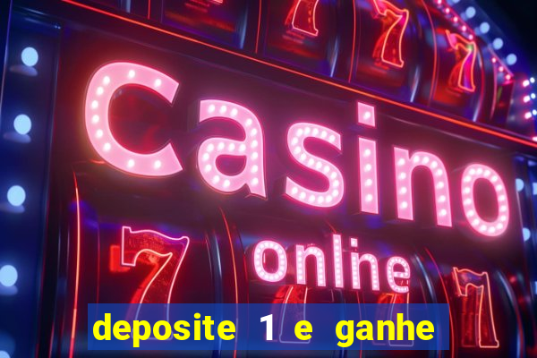 deposite 1 e ganhe 10 no fortune tiger