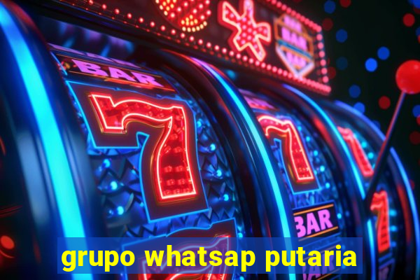 grupo whatsap putaria