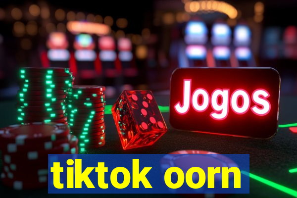 tiktok oorn