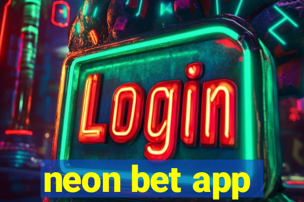 neon bet app