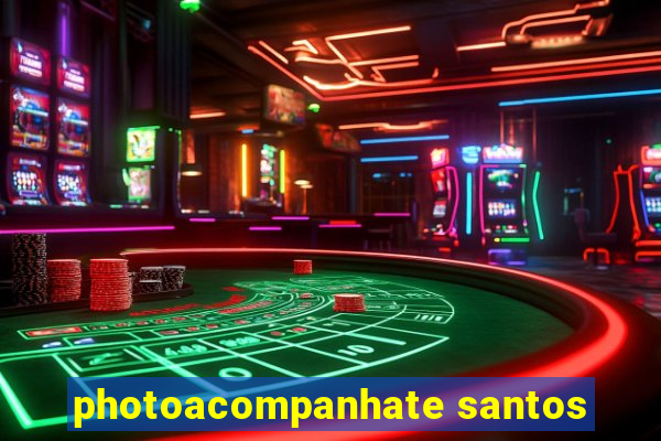 photoacompanhate santos