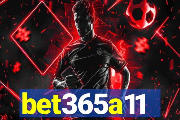 bet365a11