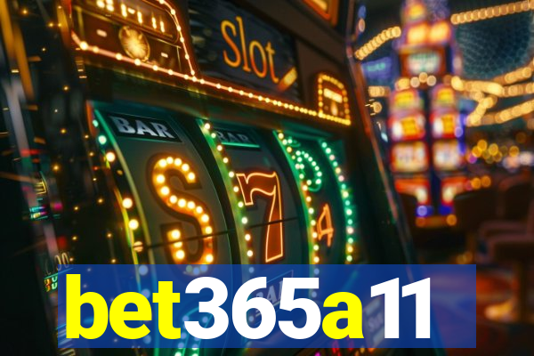 bet365a11