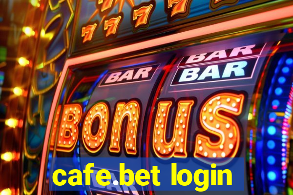 cafe.bet login