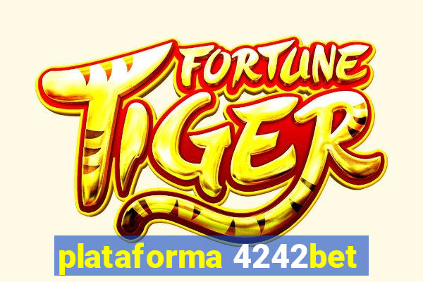 plataforma 4242bet