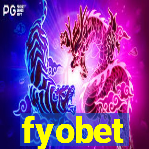 fyobet