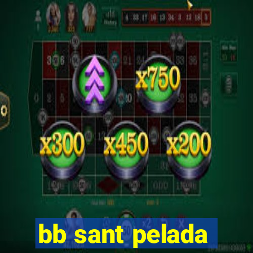 bb sant pelada