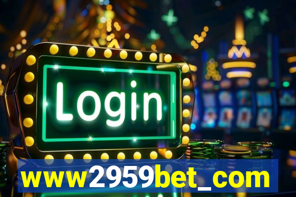 www2959bet_com