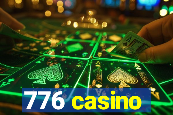 776 casino