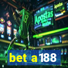 bet a188