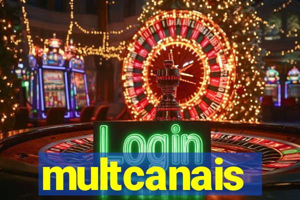 multcanais