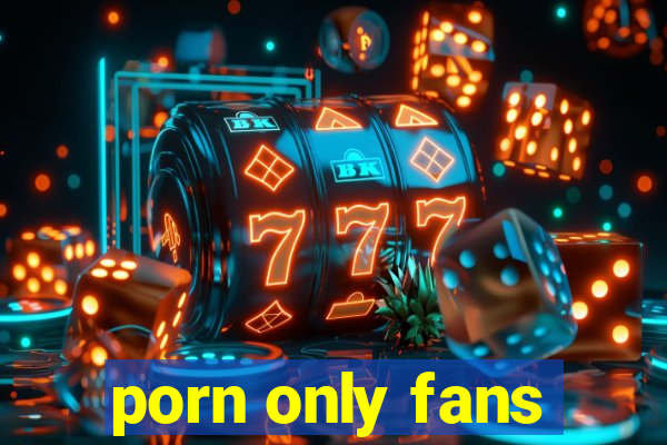 porn only fans