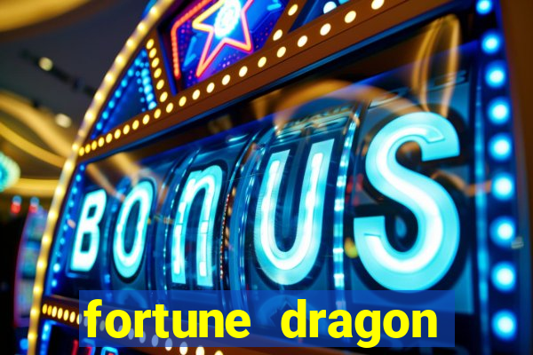 fortune dragon ganho certo