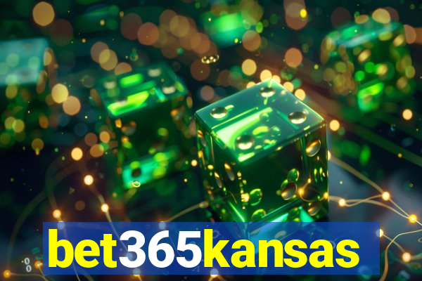 bet365kansas