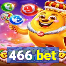 466 bet