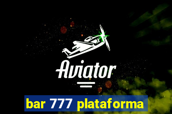 bar 777 plataforma