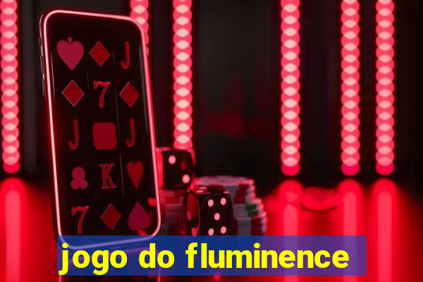 jogo do fluminence