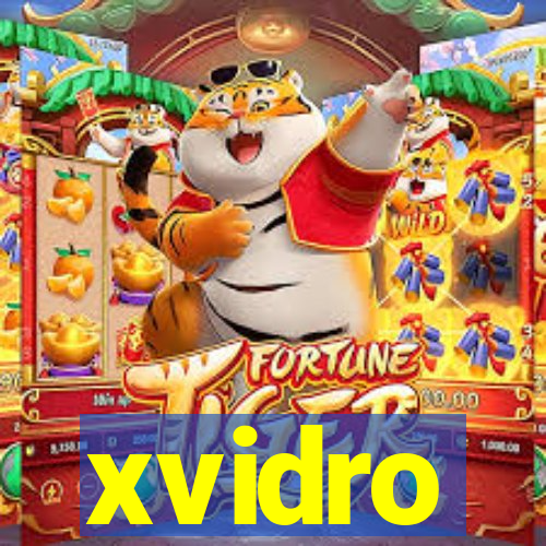 xvidro