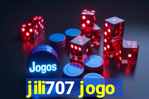 jili707 jogo