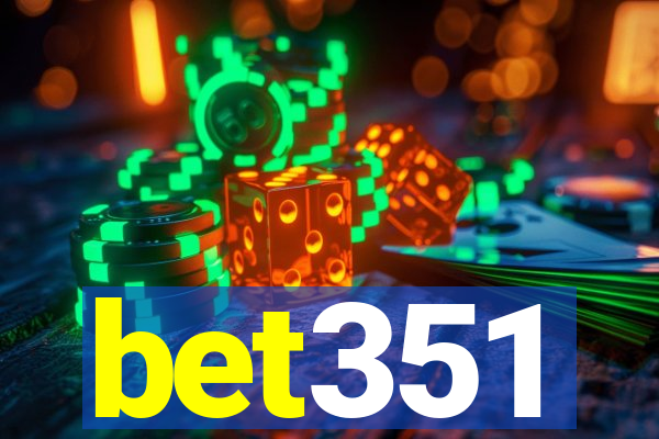 bet351