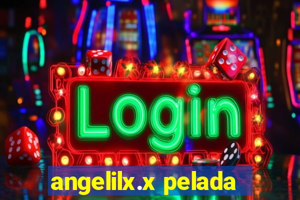 angelilx.x pelada