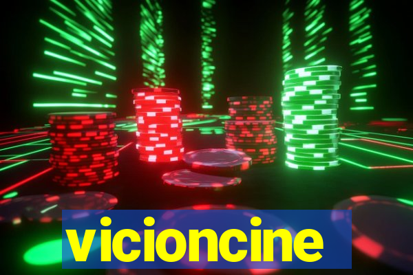 vicioncine