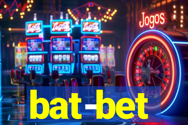 bat-bet