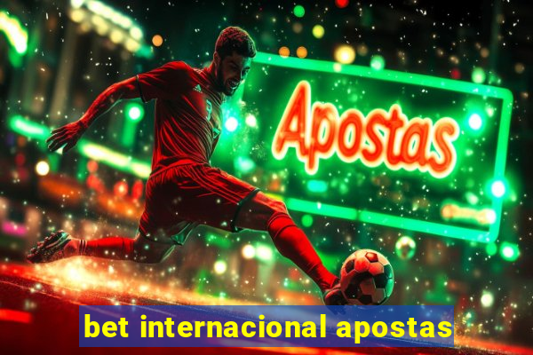 bet internacional apostas