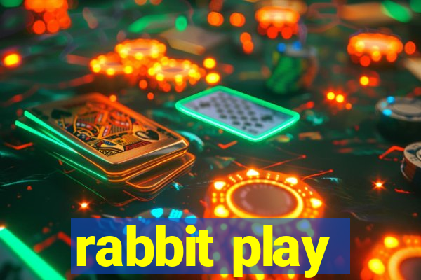 rabbit play