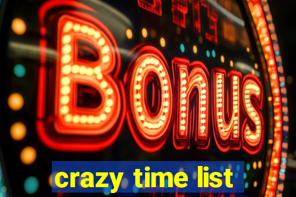 crazy time list