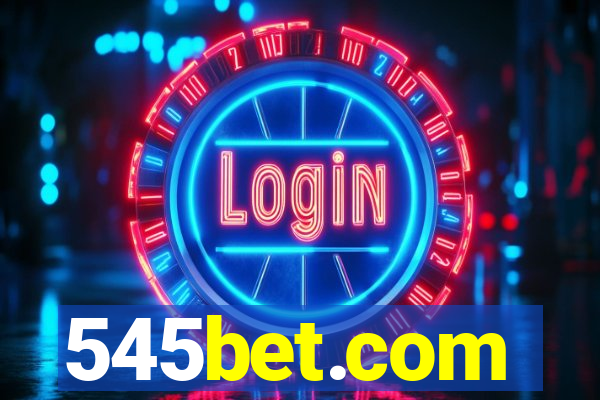 545bet.com