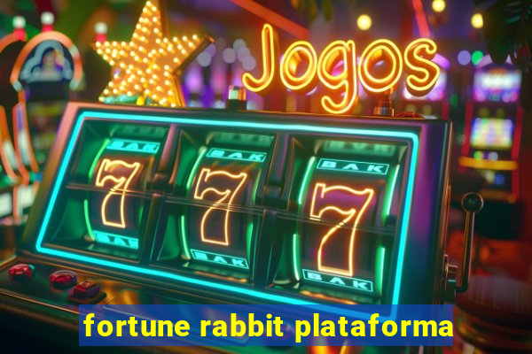 fortune rabbit plataforma