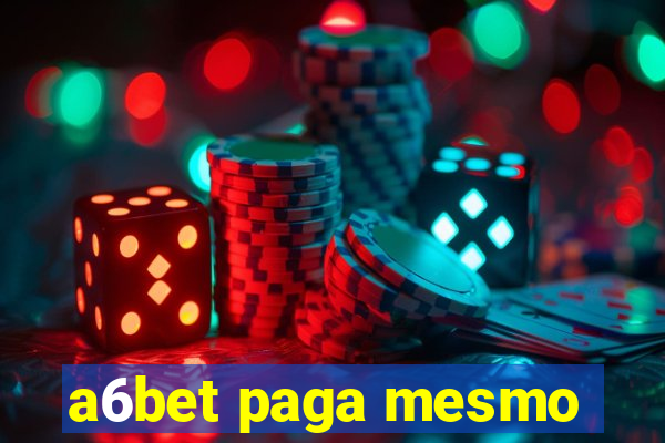 a6bet paga mesmo