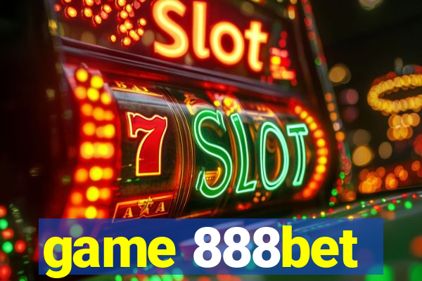 game 888bet