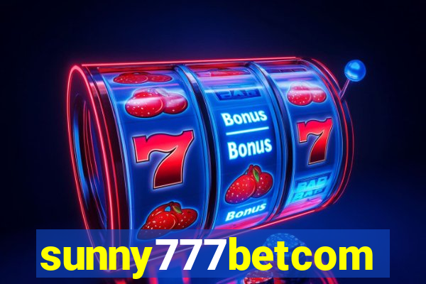 sunny777betcom