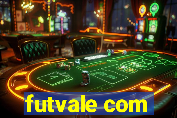 futvale com