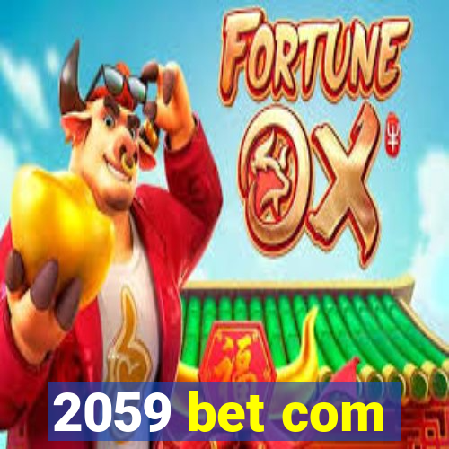 2059 bet com