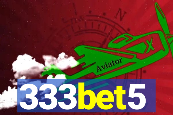 333bet5