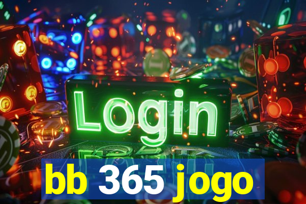 bb 365 jogo