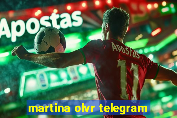 martina olvr telegram