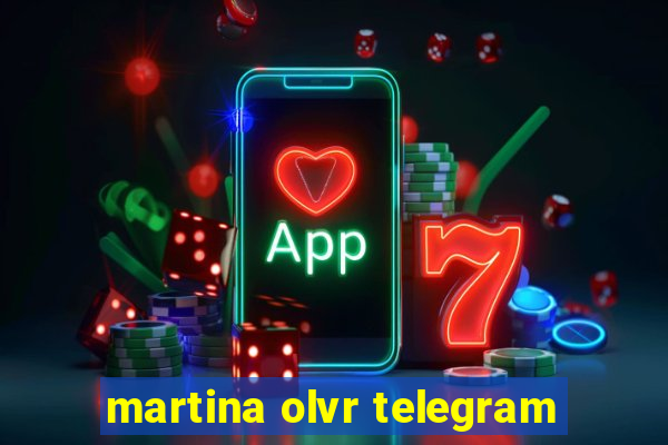 martina olvr telegram