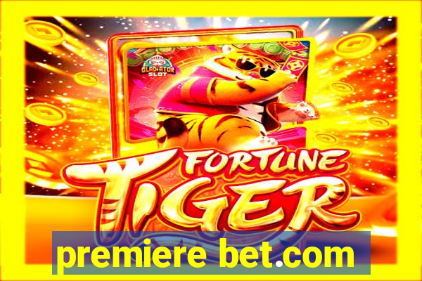 premiere bet.com