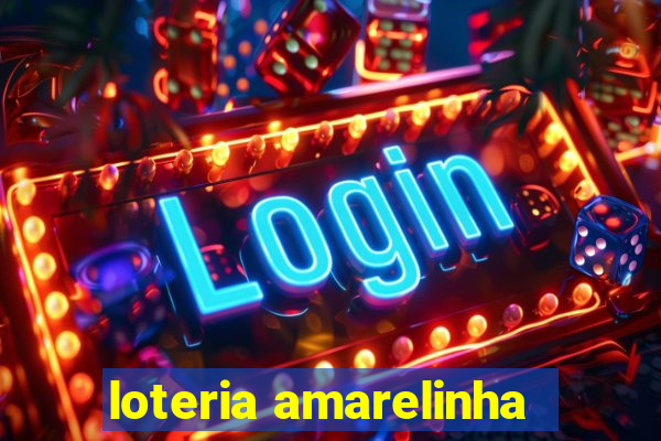 loteria amarelinha