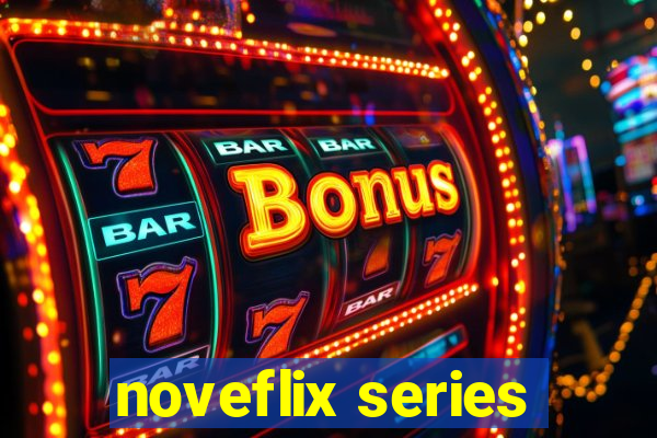 noveflix series