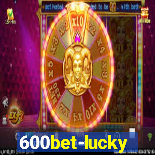 600bet-lucky