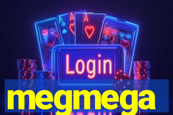 megmega