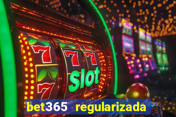 bet365 regularizada no brasil