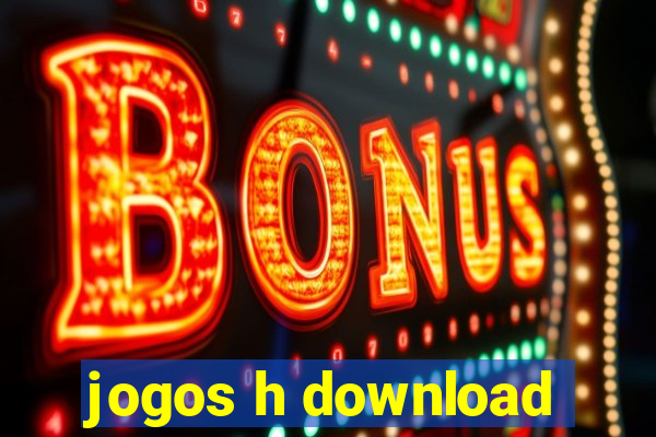 jogos h download