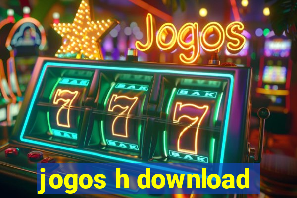 jogos h download